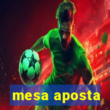 mesa aposta