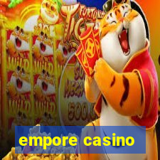 empore casino