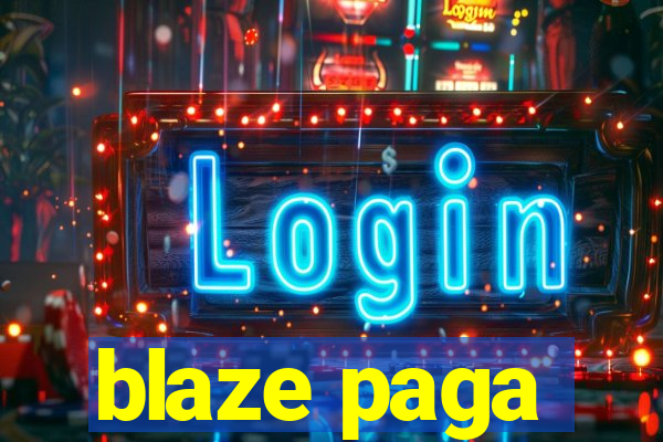 blaze paga