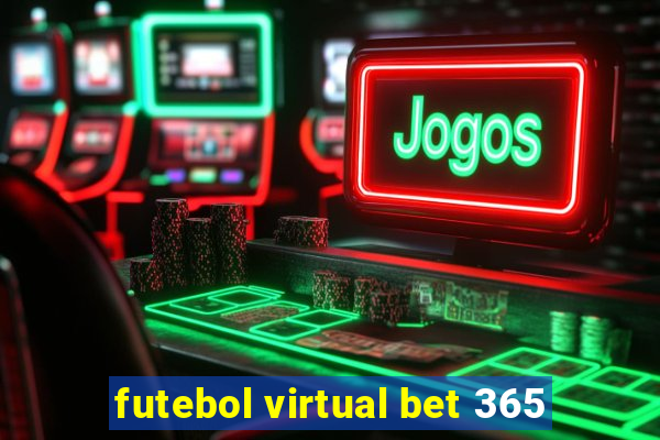 futebol virtual bet 365