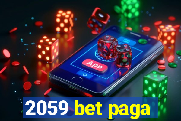 2059 bet paga