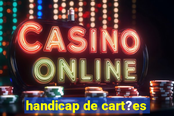 handicap de cart?es