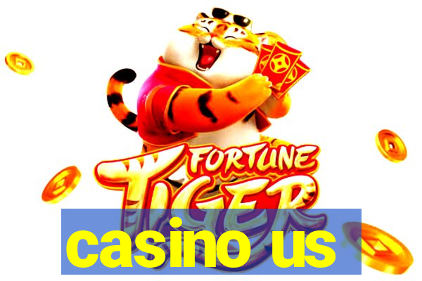 casino us