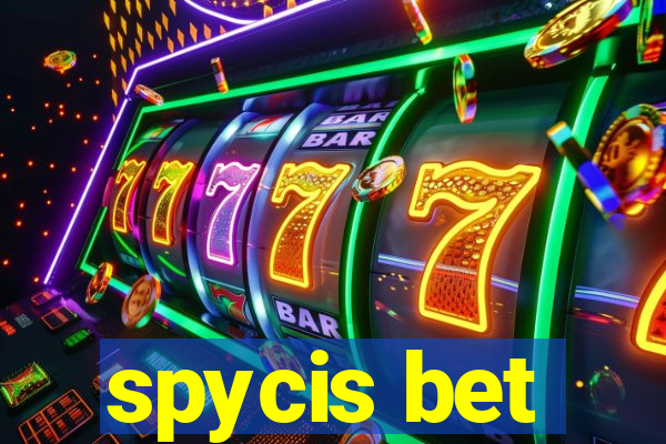 spycis bet