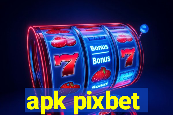 apk pixbet