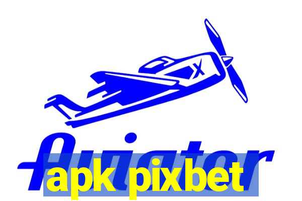 apk pixbet