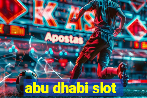 abu dhabi slot