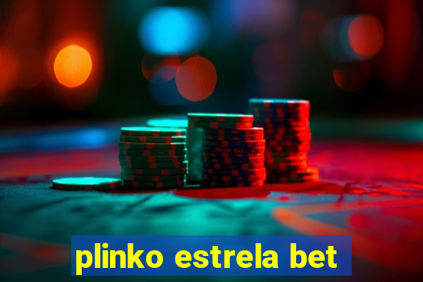 plinko estrela bet