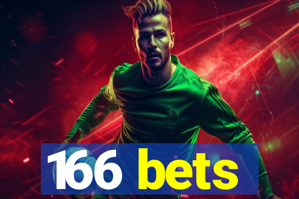 166 bets