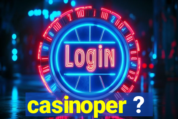 casinoper ?