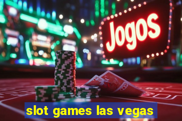 slot games las vegas