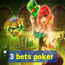 3 bets poker