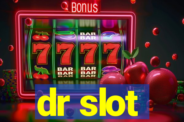 dr slot