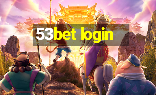 53bet login