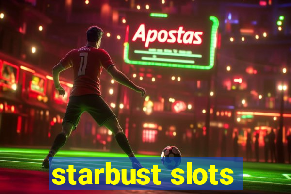 starbust slots