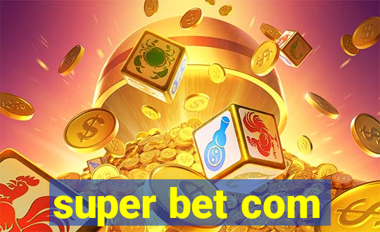 super bet com