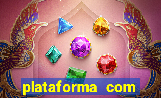 plataforma com b么nus gr谩tis