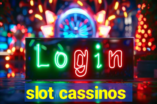 slot cassinos