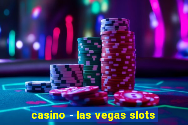 casino - las vegas slots