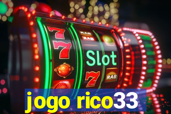 jogo rico33