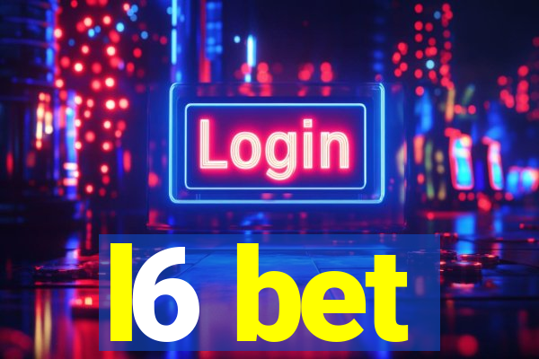 l6 bet