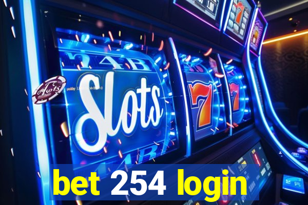 bet 254 login