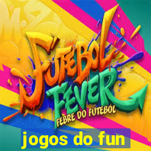 jogos do fun