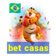 bet casas