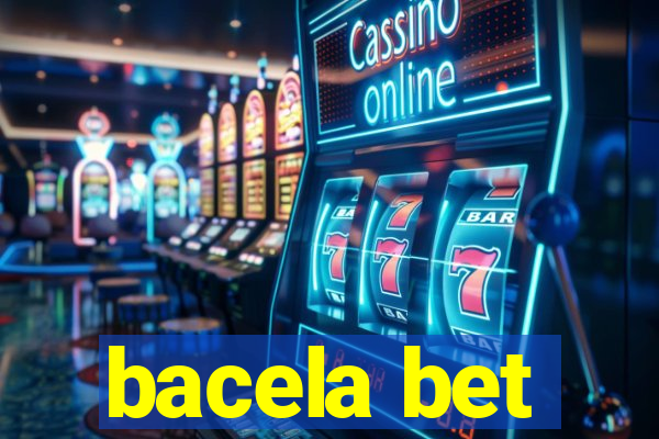 bacela bet