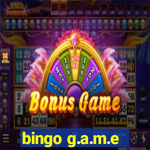 bingo g.a.m.e