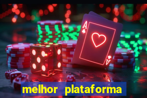 melhor plataforma de jogo que paga bem