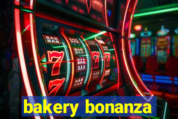 bakery bonanza