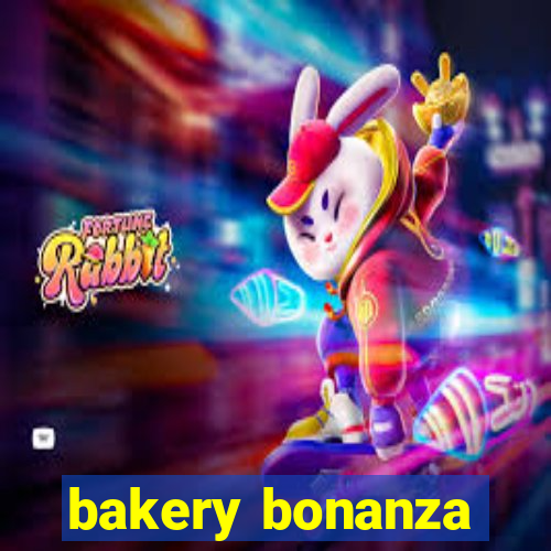 bakery bonanza