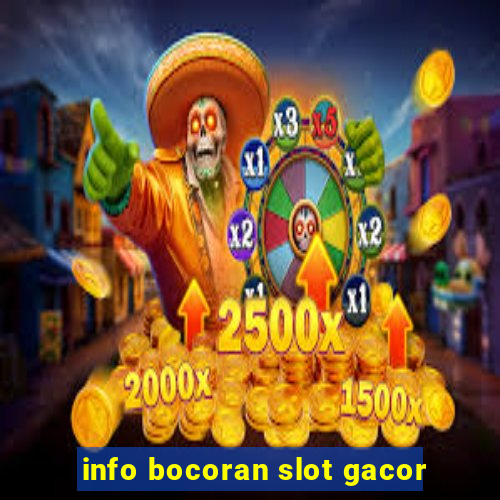 info bocoran slot gacor