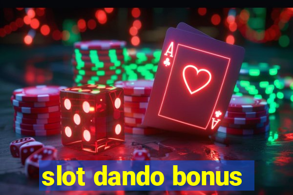 slot dando bonus