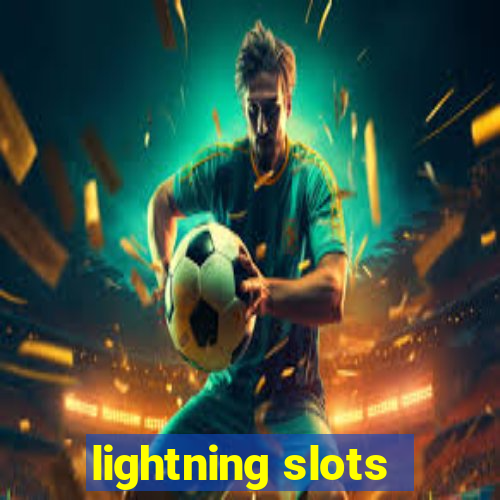 lightning slots