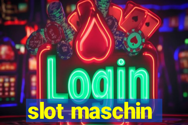 slot maschin