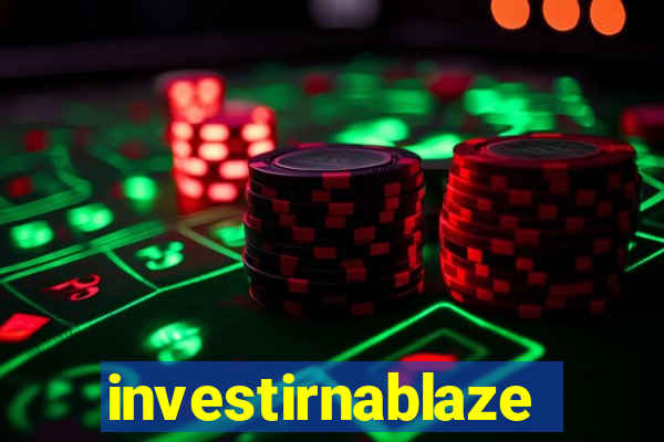 investirnablaze