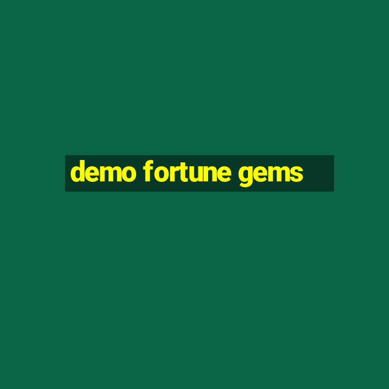 demo fortune gems