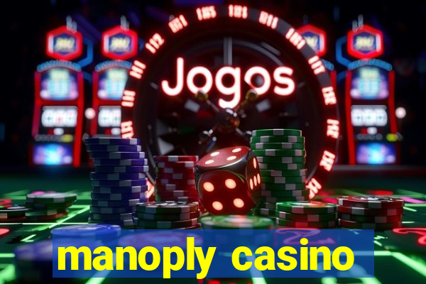 manoply casino