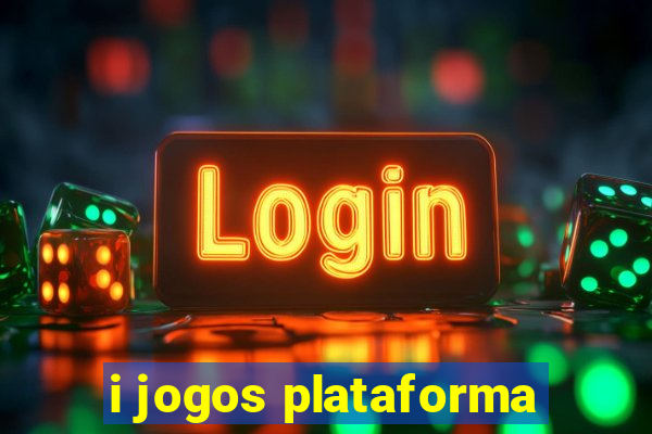 i jogos plataforma