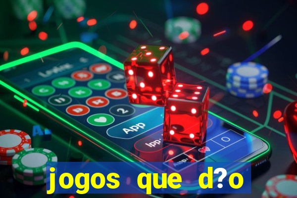 jogos que d?o dinheiro de verdade no pix