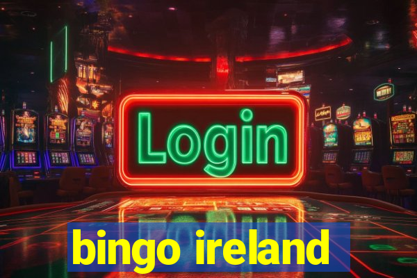 bingo ireland