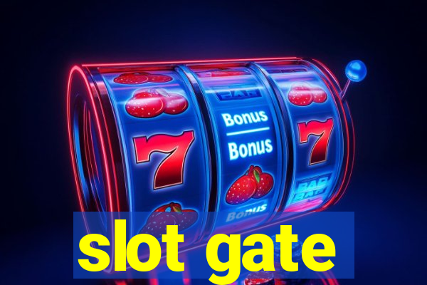 slot gate