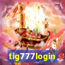 tig777login