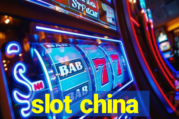 slot china