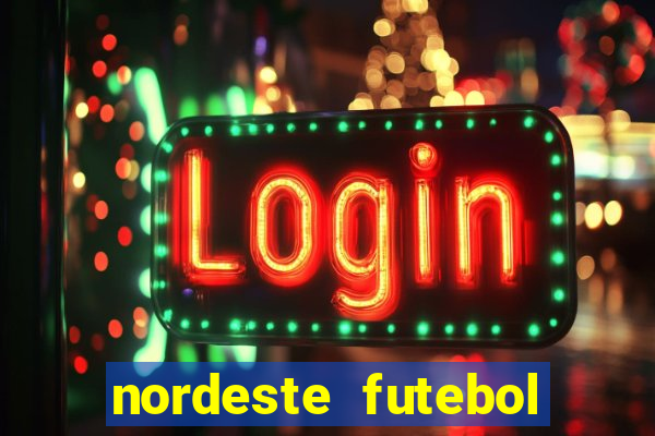 nordeste futebol net aposta