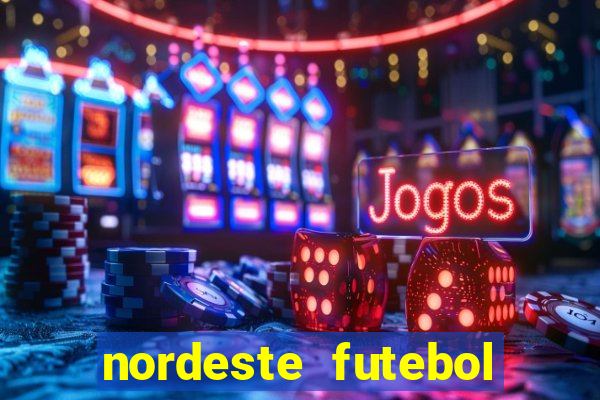 nordeste futebol net aposta