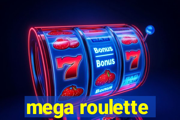 mega roulette