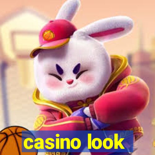 casino look